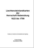Liechtensteinlandkarten der Herrschaft Rabensburg 1623 bis 1799