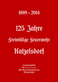 125 Jahre Freiwillige Feuerwehr Katzelsdorf