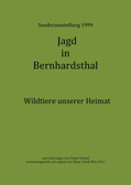 Sonderausstellung 1999 - Jagd in Bernhardsthal - Wildtiere unserer Heimat