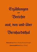 Erzählungen und Berichte aus, von und über Bernhardsthal