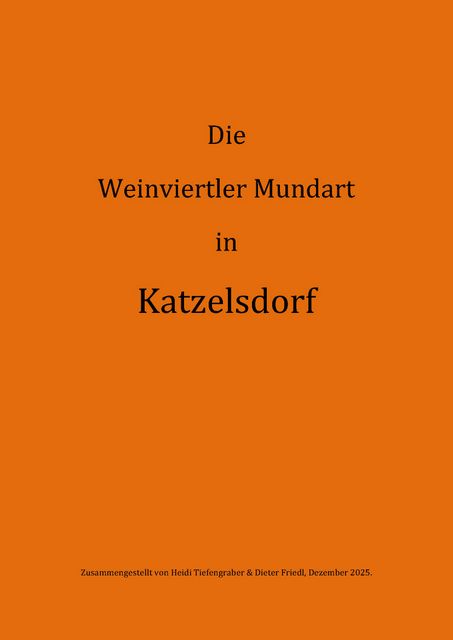 Die Weinviertler Mundart in Katzelsdorf