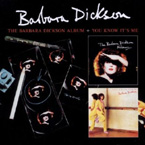 The Barbara Dickson Album & You know it's me